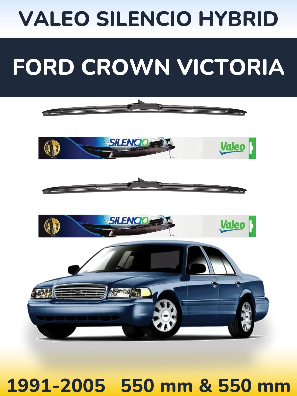 Sada předních stěračů Valeo Silencio Hybrid 550 a 550 mm pro Ford Crown Victoria 1991-2005