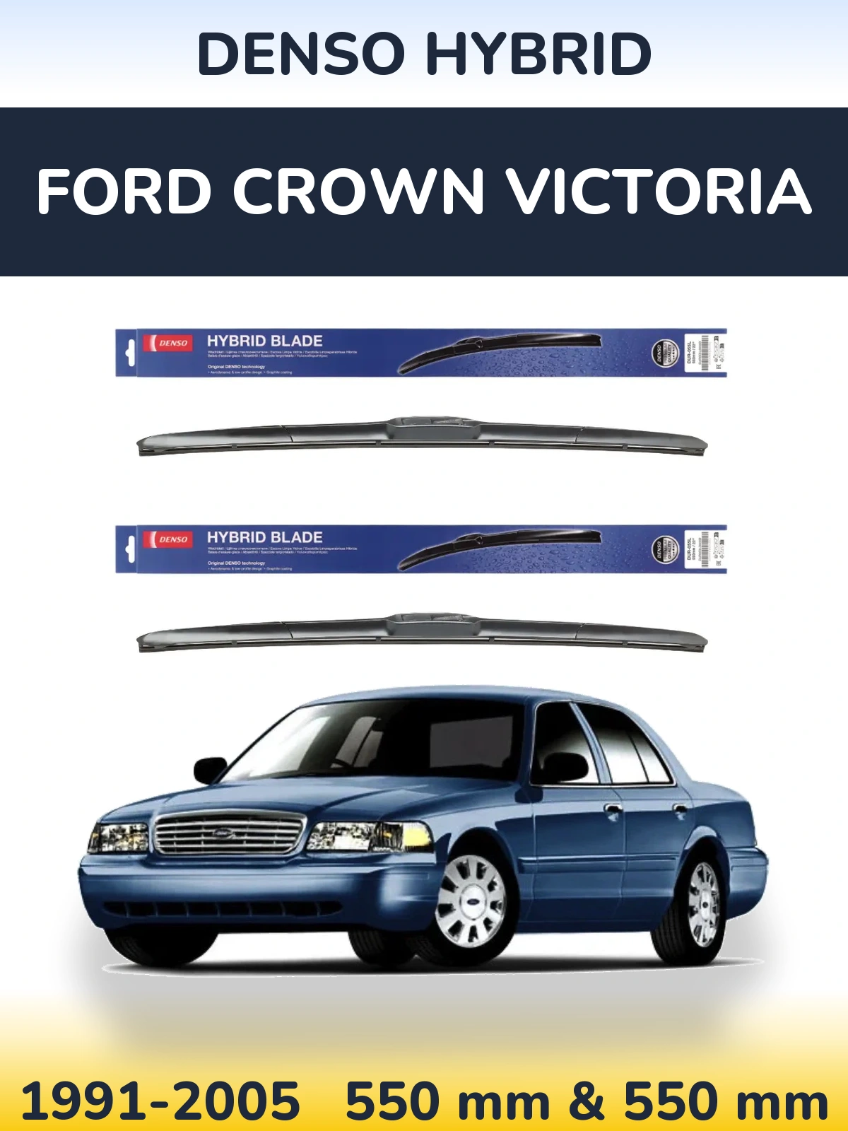 Sada předních stěračů Denso Hybrid 550 a 550 mm pro Ford Crown Victoria 1991-2005