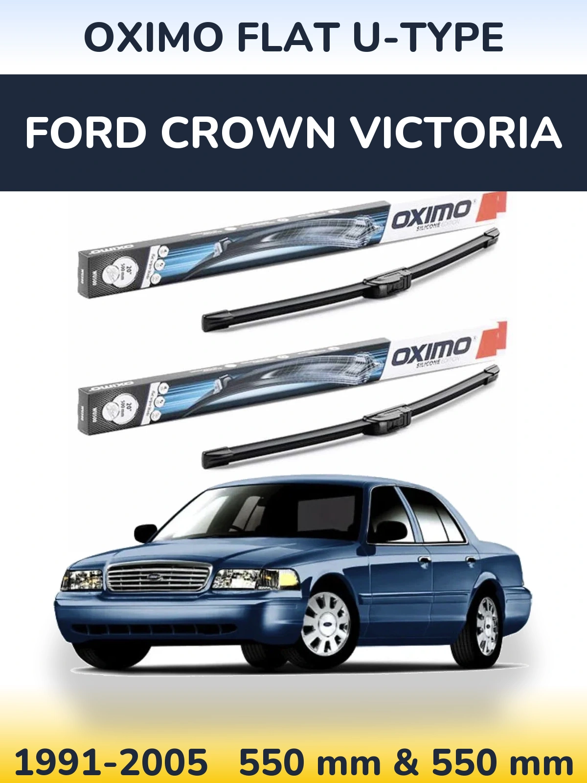 Sada předních stěračů Oximo Flat U-type 550 a 550 mm pro Ford Crown Victoria 1991-2005