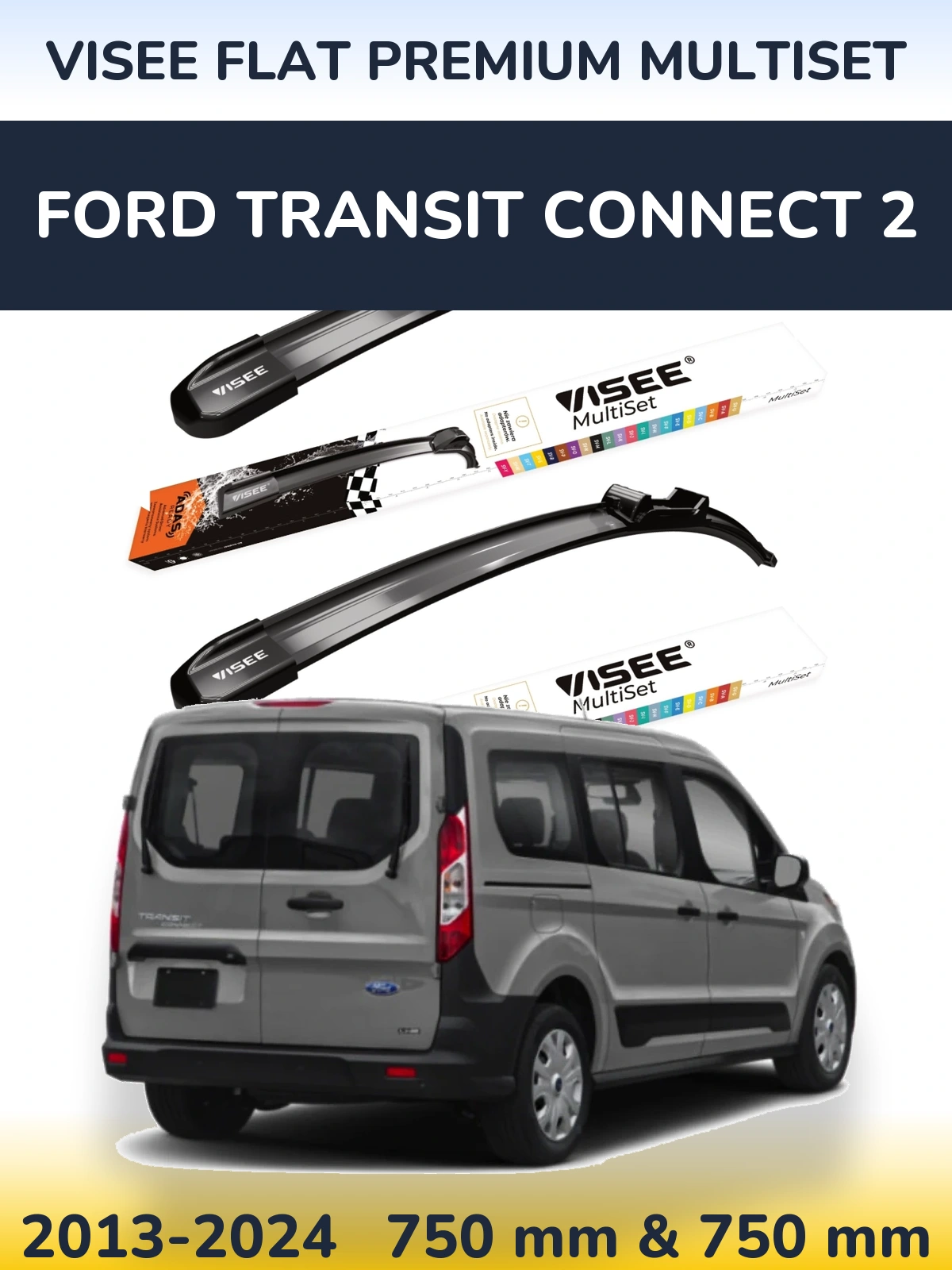 Sada předních stěračů VISEE FLAT PREMIUM MultiSet 750 a 750 mm pro Ford Transit Connect 2 2013-2024