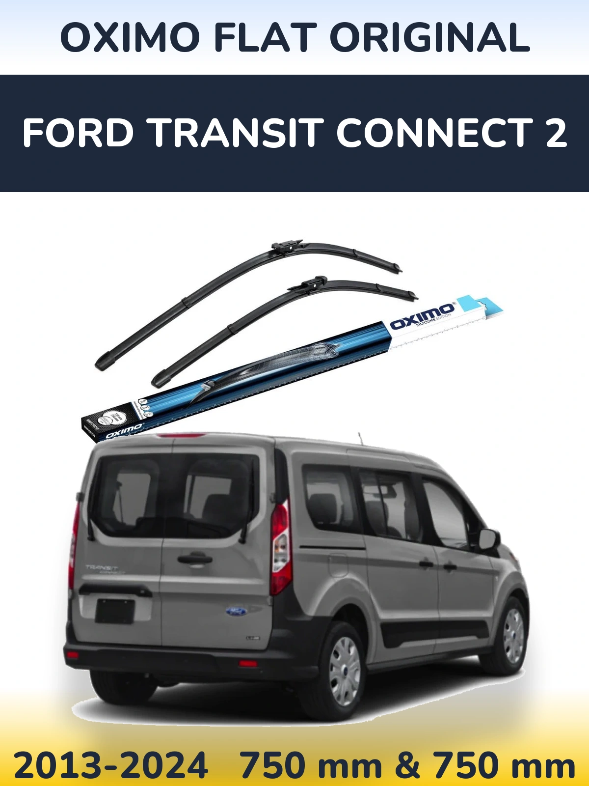 Sada předních stěračů Oximo Flat Original 750 a 750 mm pro Ford Transit Connect 2 2013-2024