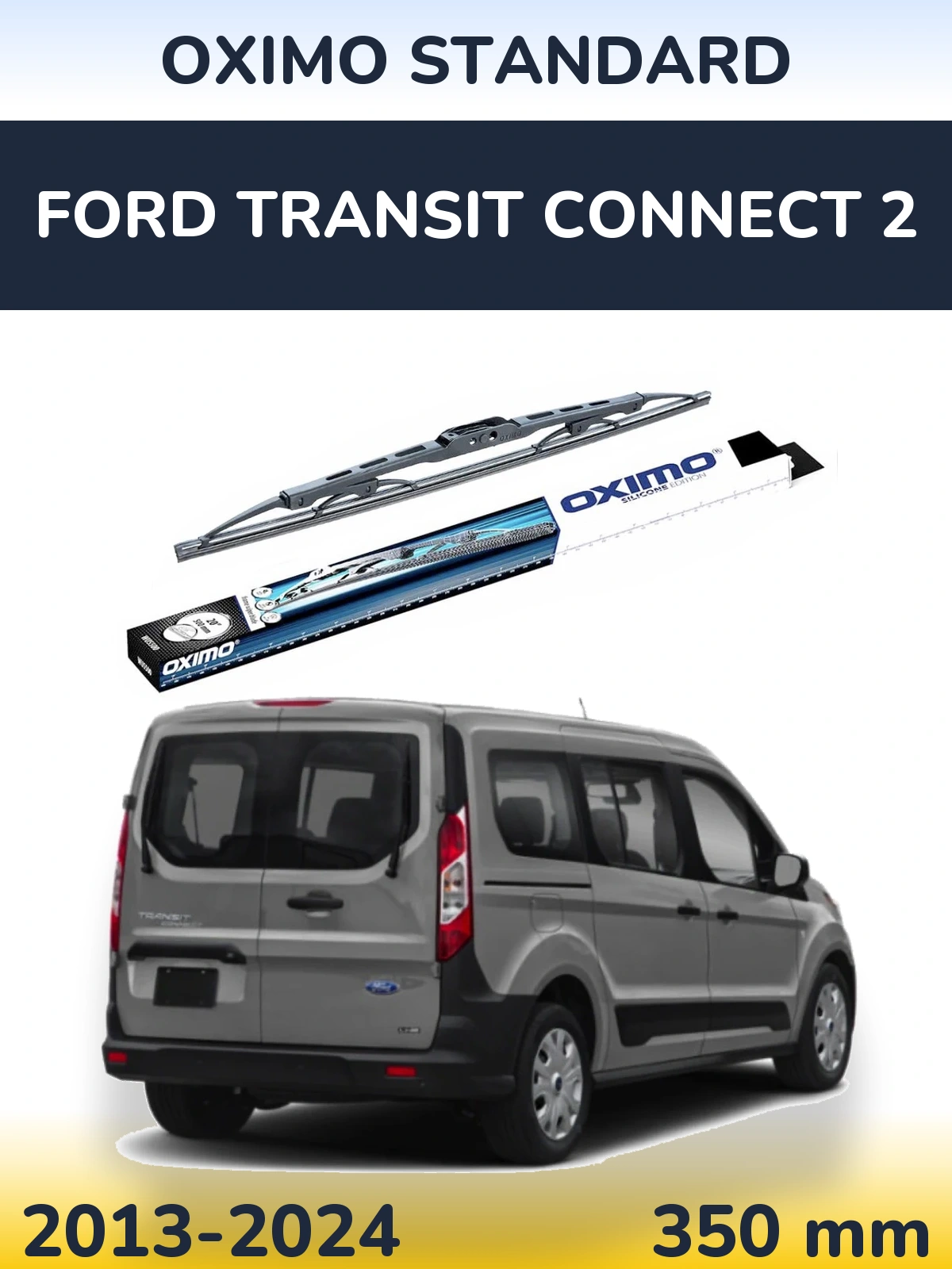 Zadní stěrač Oximo Standard 350 mm pro Ford Transit Connect 2 2013-2024