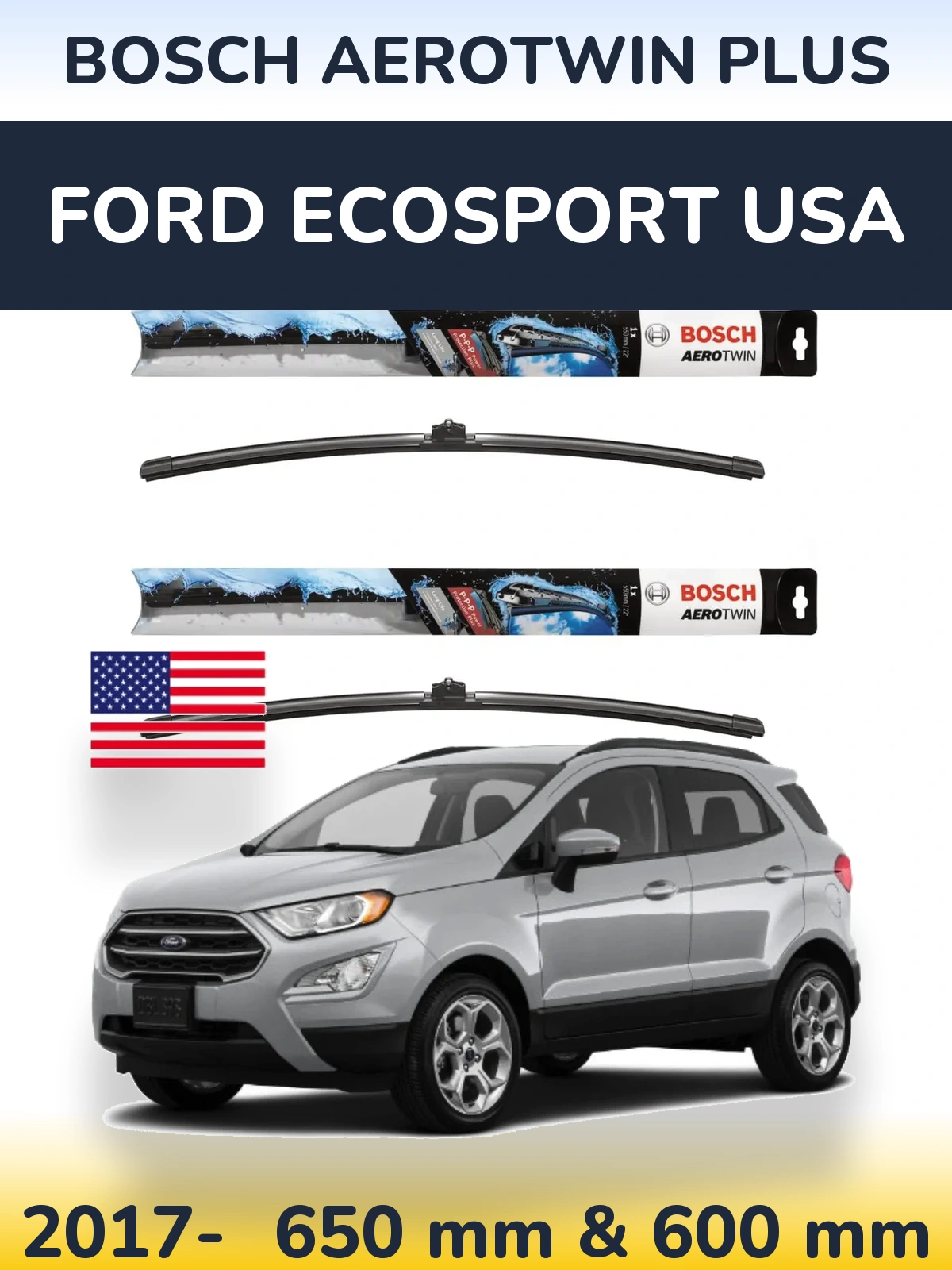 Sada předních stěračů BOSCH AeroTwin Plus 650 a 600 mm pro Ford EcoSport USA 2017-2026