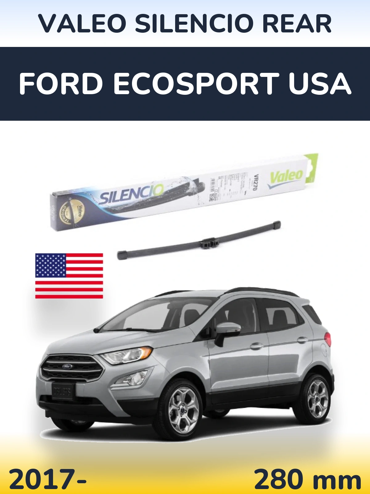 Zadní stěrač Valeo Silencio Rear 280 mm pro Ford EcoSport USA 2017-2026