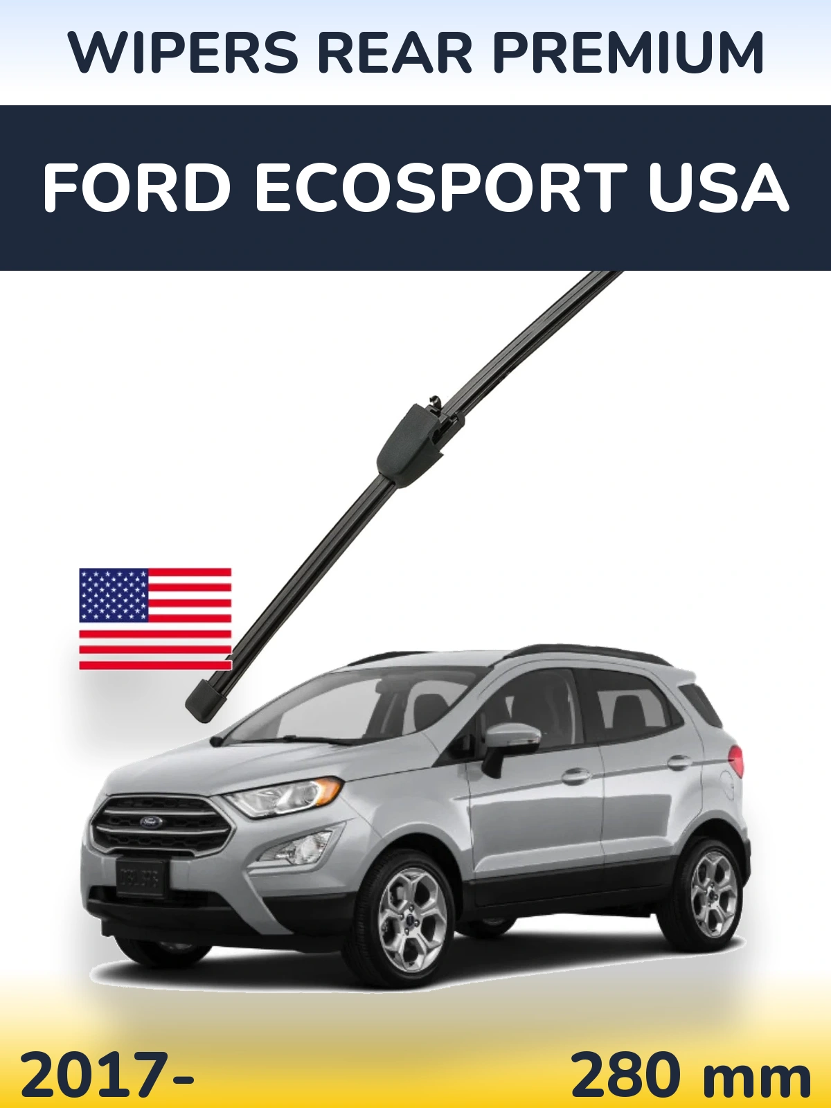 Задня щітка WIPERS REAR PREMIUM 280 мм для Ford EcoSport USA 2017-2026