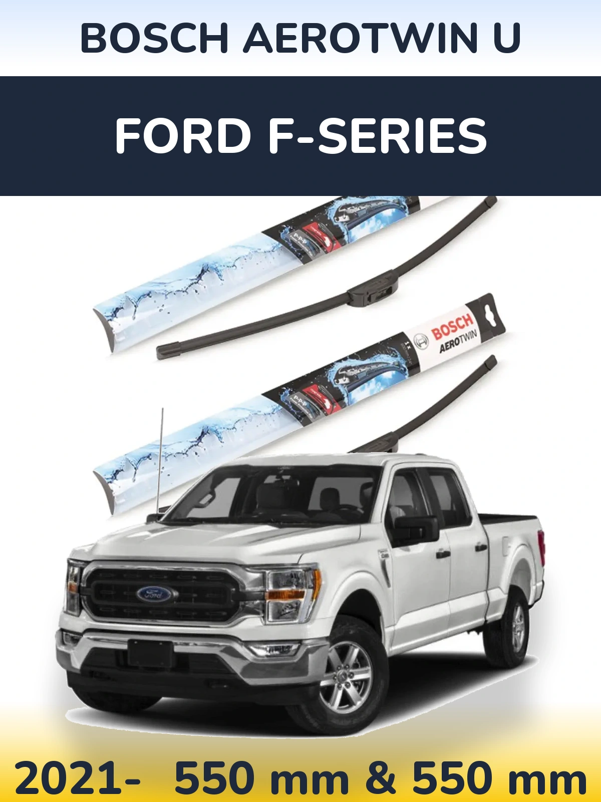 Sada předních stěračů BOSCH AeroTwin U 550 a 550 mm pro Ford F-series 2021-2026