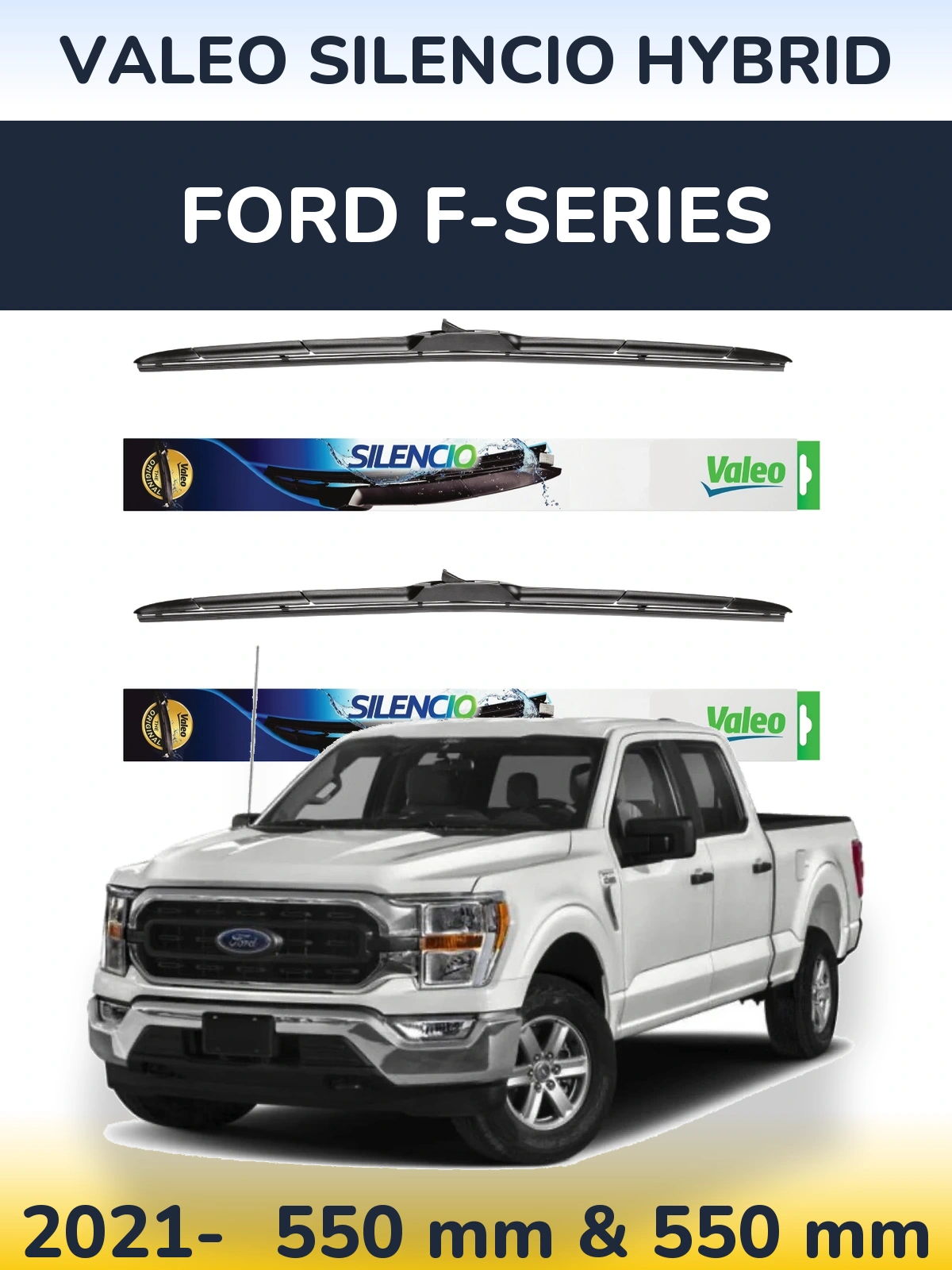 Sada předních stěračů Valeo Silencio Hybrid 550 a 550 mm pro Ford F-series 2021-2026