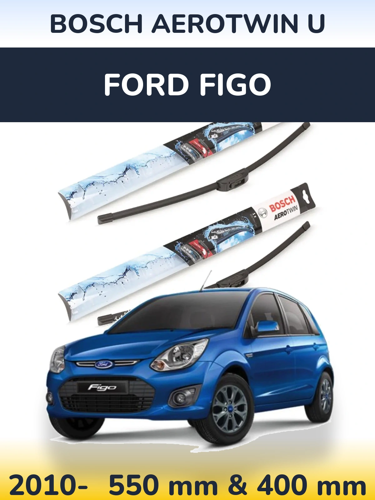 Sada předních stěračů BOSCH AeroTwin U 550 a 400 mm pro Ford Figo 2010-2026