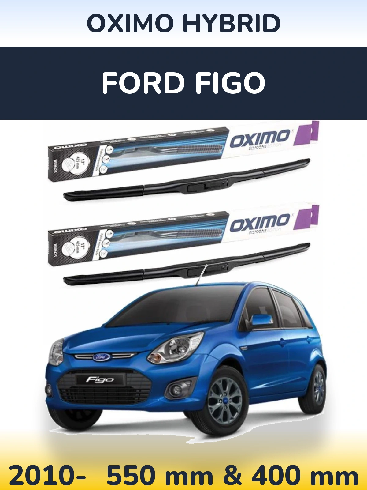 Sada předních stěračů Oximo Hybrid 550 a 400 mm pro Ford Figo 2010-2026