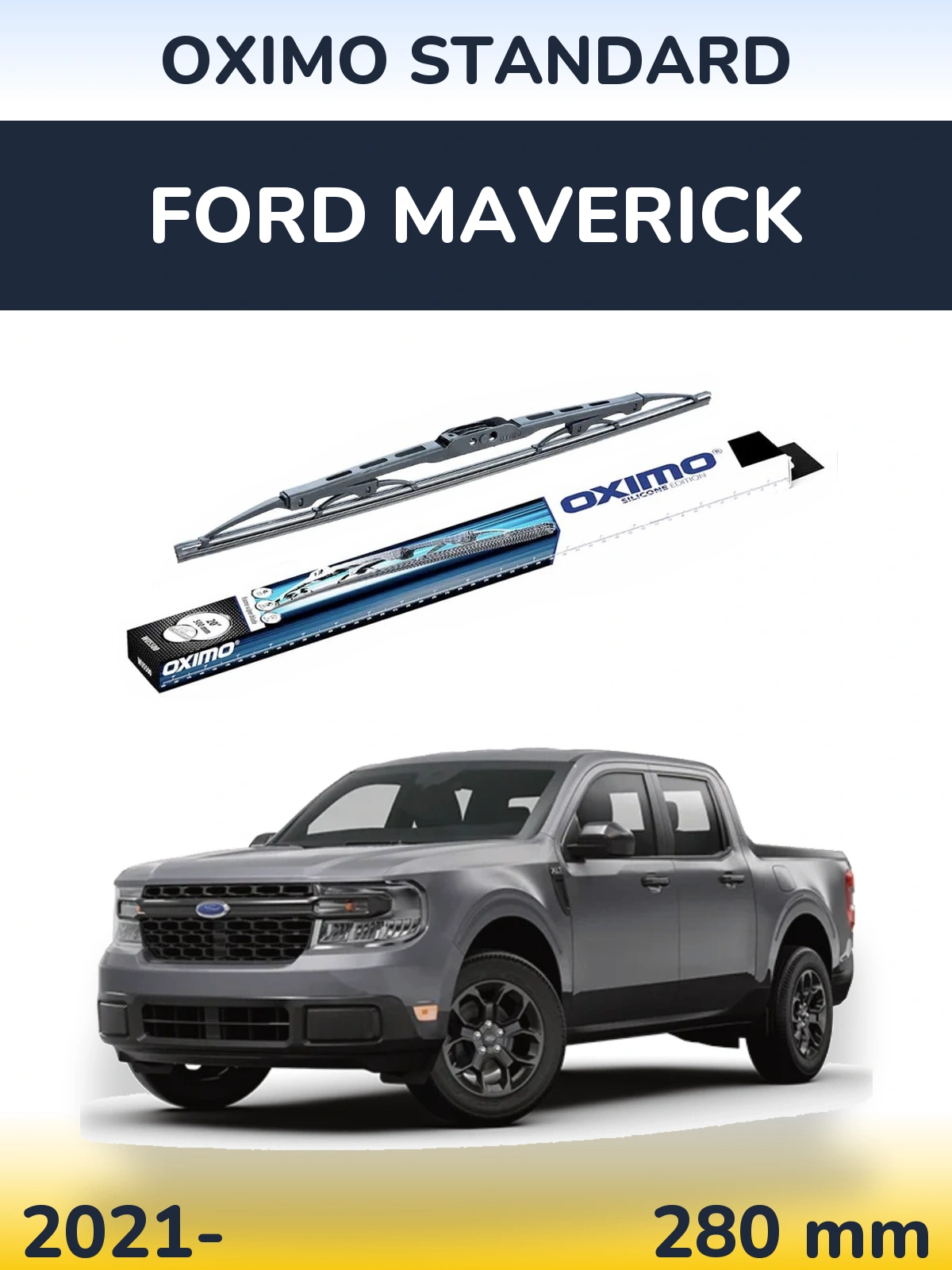 Zadní stěrač Oximo Standard 275 mm pro Ford Maverick 2021-2026