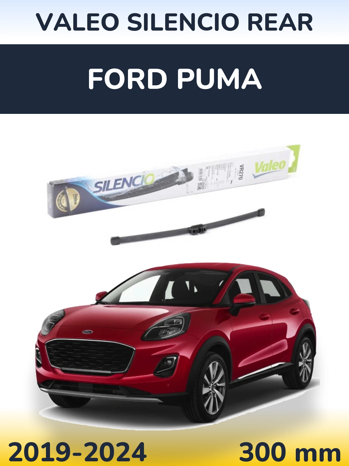 Zadní stěrač Valeo Silencio Rear 280 mm pro Ford Puma 2019-2024