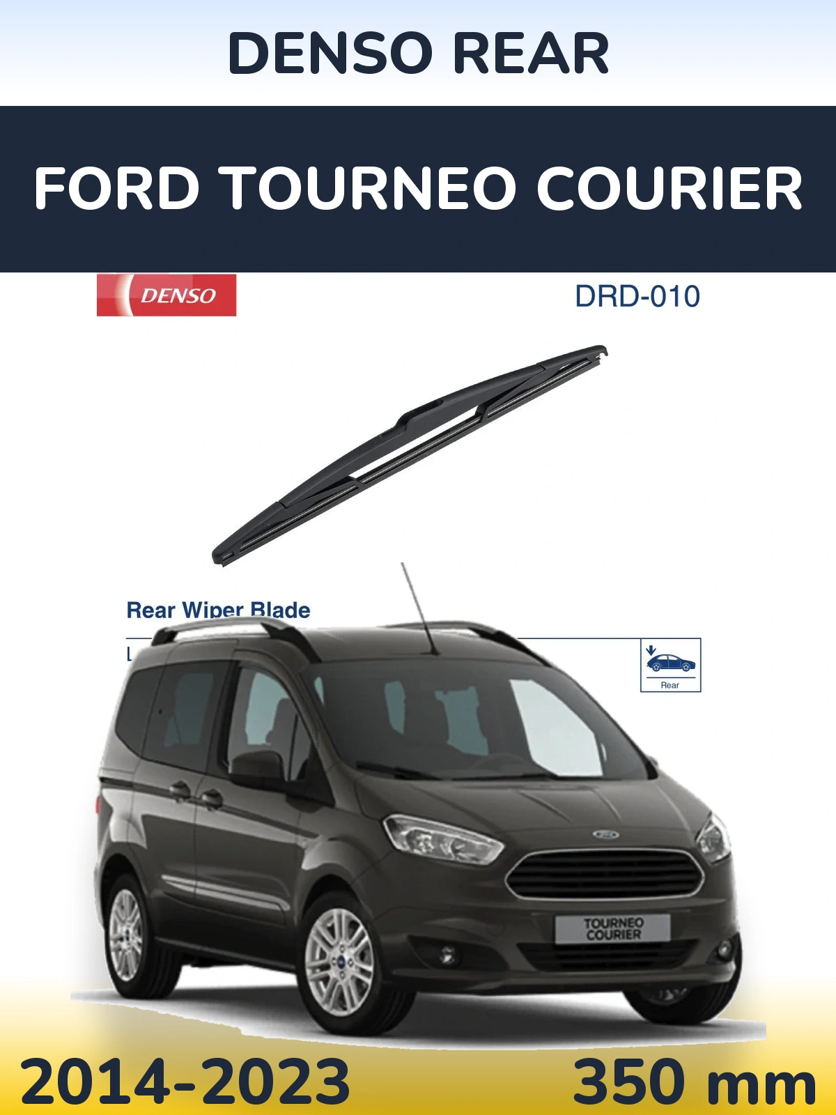 Zadní stěrač Denso Rear 350 mm pro Ford Tourneo Courier 2014-2023