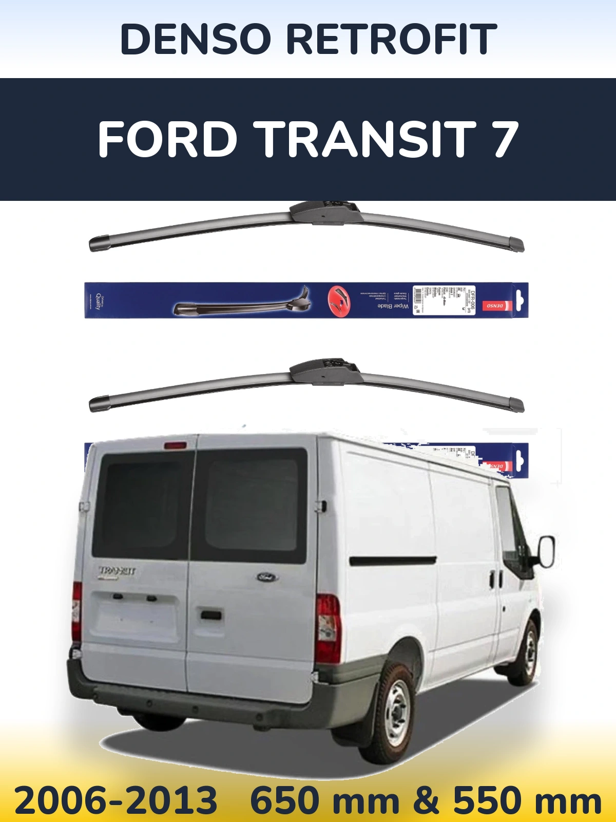 Sada předních stěračů Denso Retrofit 650 a 550 mm pro Ford Transit 7 2006-2013