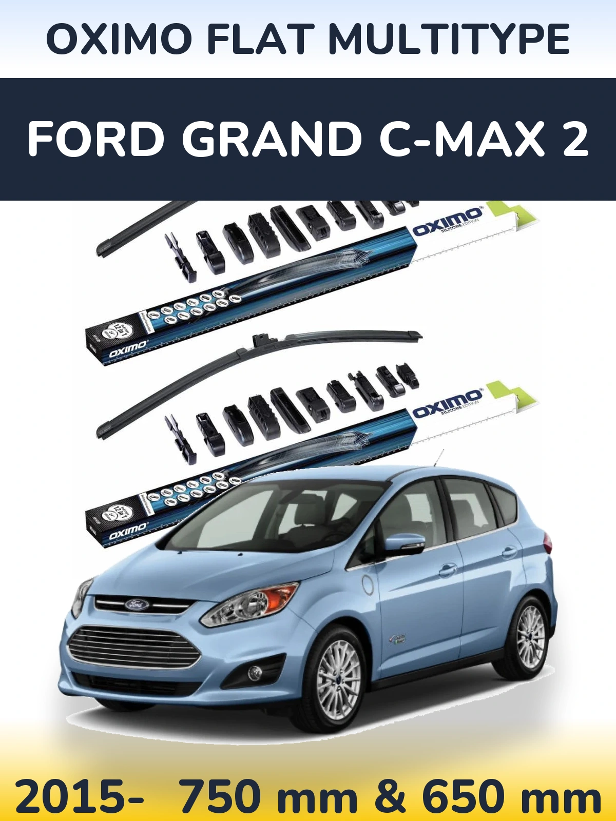 Комплект передніх щіток Oximo Flat MultiТипe 750 & 650 мм для Ford Grand C-MAX 2 2015-2026