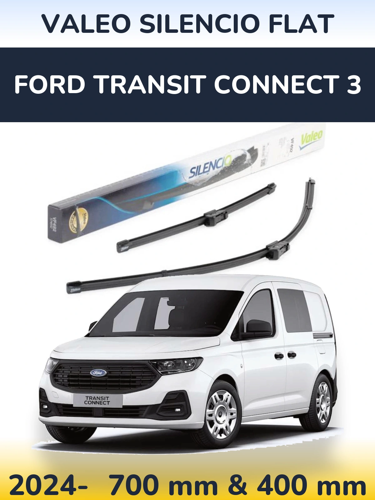 Sada předních stěračů Valeo Silencio Flat 700 a 400 mm pro Ford Transit Connect 3 2024-2026