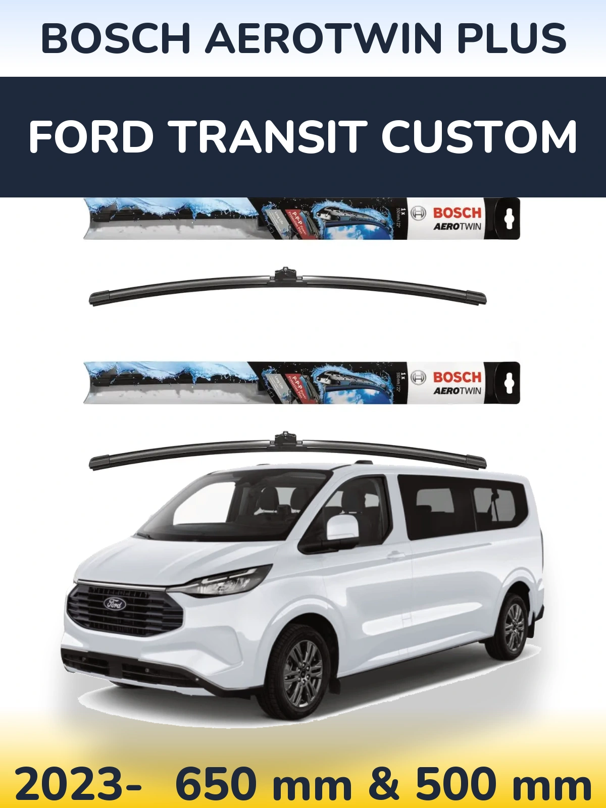 Sada předních stěračů BOSCH AeroTwin Plus 650 a 500 mm pro Ford Transit Custom 2023-2026