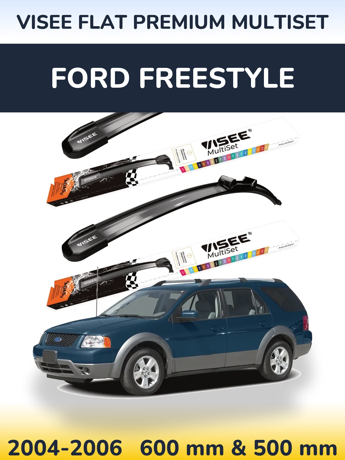 Sada předních stěračů VISEE FLAT PREMIUM MultiSet 600 a 500 mm pro Ford Freestyle 2004-2006