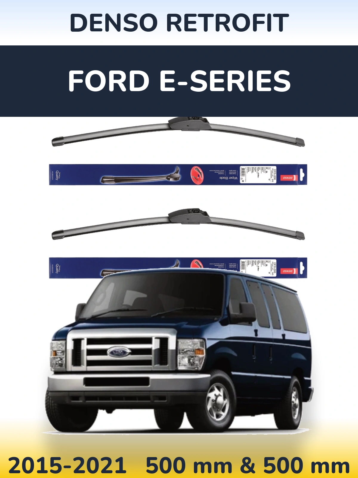Sada předních stěračů Denso Retrofit 500 a 500 mm pro Ford E-series 2015-2021