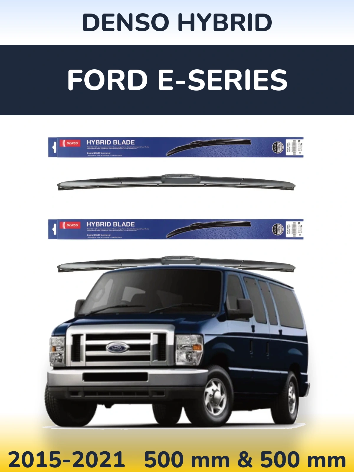Sada předních stěračů Denso Hybrid 500 a 500 mm pro Ford E-series 2015-2021