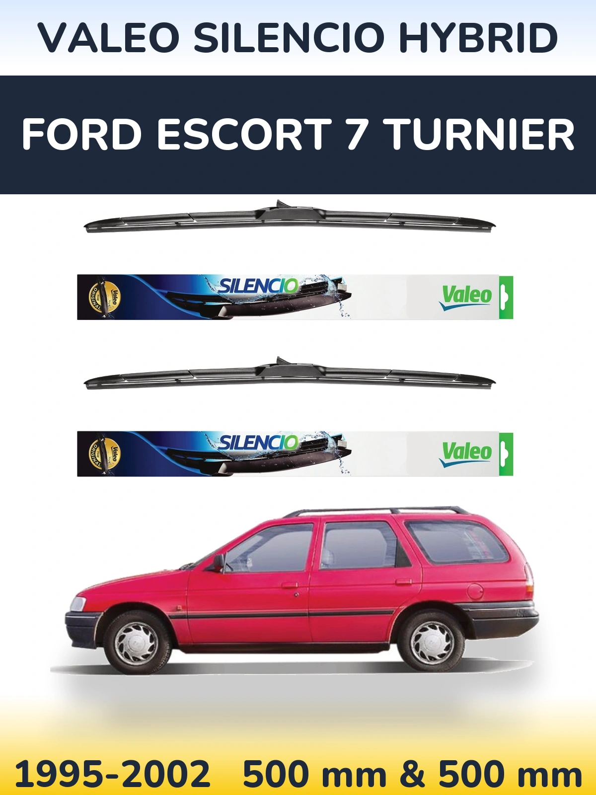 Sada předních stěračů Valeo Silencio Hybrid 500 a 500 mm pro Ford Escort 7 Turnier 1995-2002