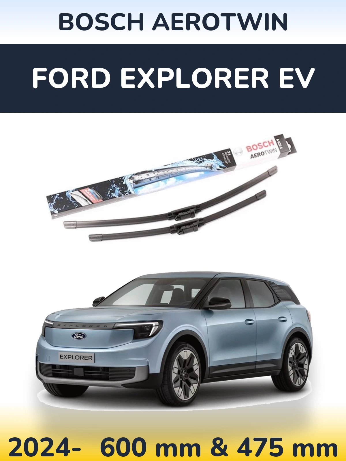 Комплект передніх щіток BOSCH AeroTwin 600 & 475 мм для Ford Explorer EV 2024-2026