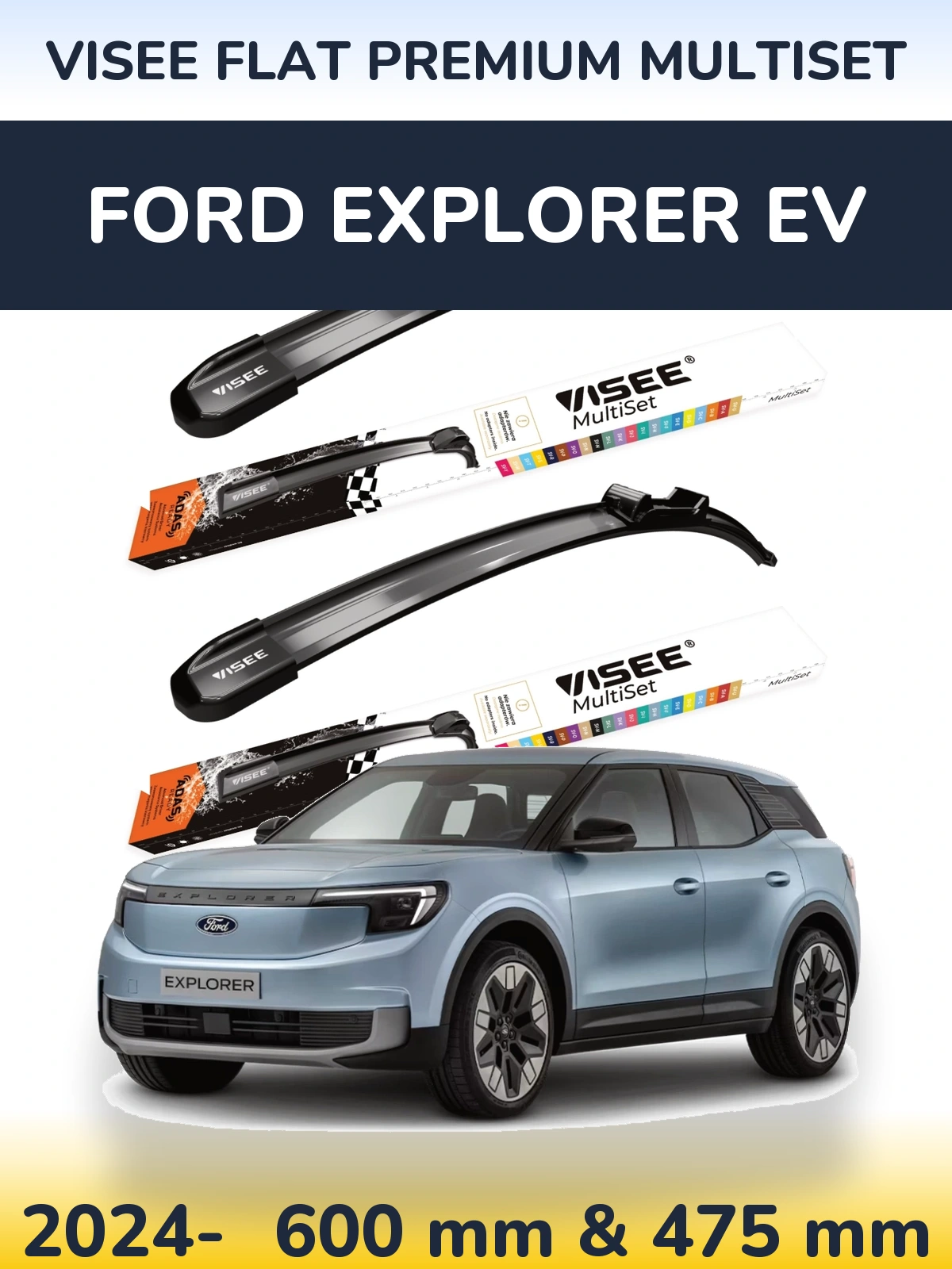 Sada předních stěračů VISEE FLAT PREMIUM MultiSet 600 a 475 mm pro Ford Explorer EV 2024-2026