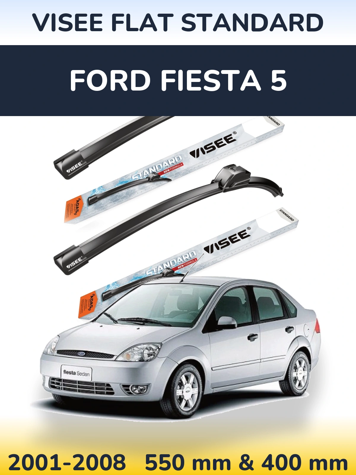 Sada předních stěračů VISEE FLAT STANDARD 550 a 400 mm pro Ford Fiesta 5 2001-2008