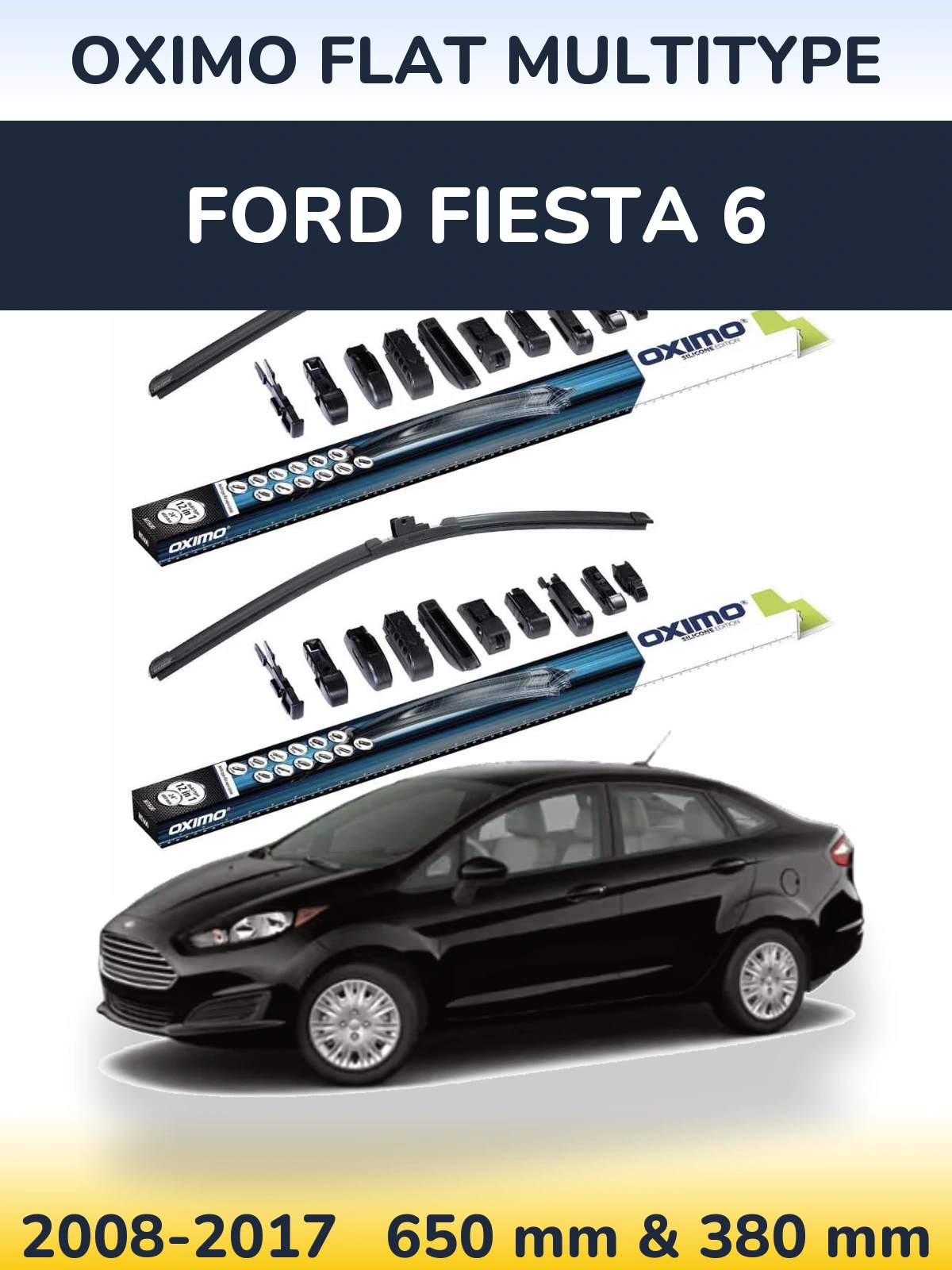 Комплект передніх щіток Oximo Flat MultiТипe 650 & 380 мм для Ford Fiesta 6 2008-2017