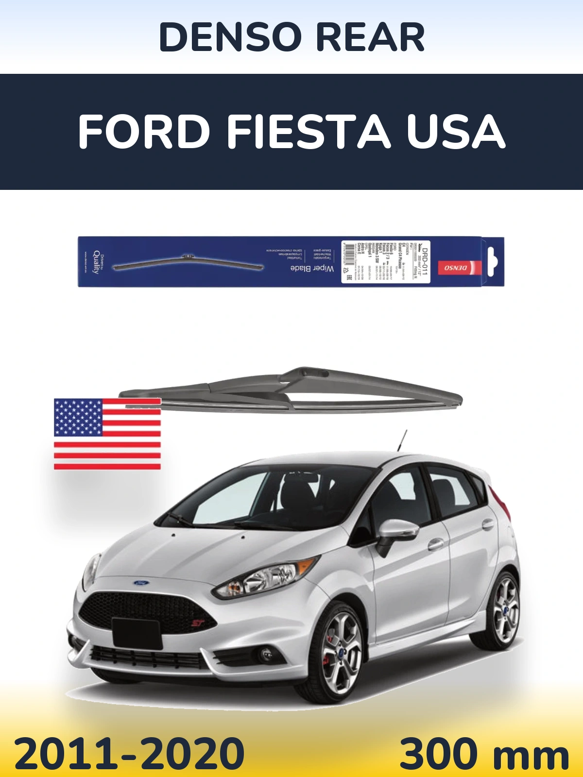 Задня щітка Denso Rear 300 мм для Ford Fiesta USA 2011-2020
