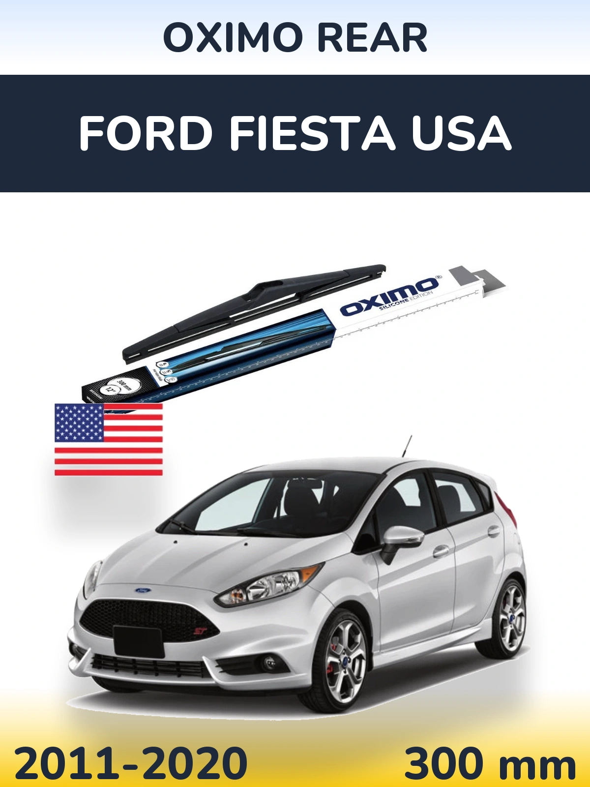 Zadní stěrač Oximo Rear 300 mm pro Ford Fiesta USA 2011-2020