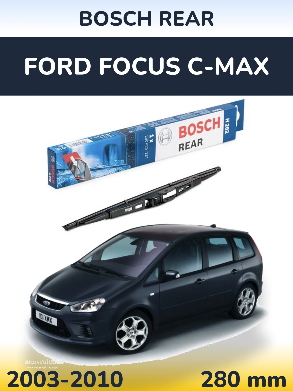 Zadní stěrač BOSCH Rear 280 mm pro Ford Focus C-MAX 2003-2010