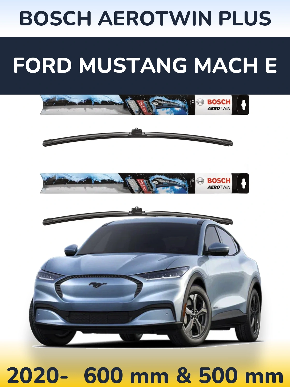 Sada předních stěračů BOSCH AeroTwin Plus 600 a 500 mm pro Ford Mustang Mach E 2020-2026