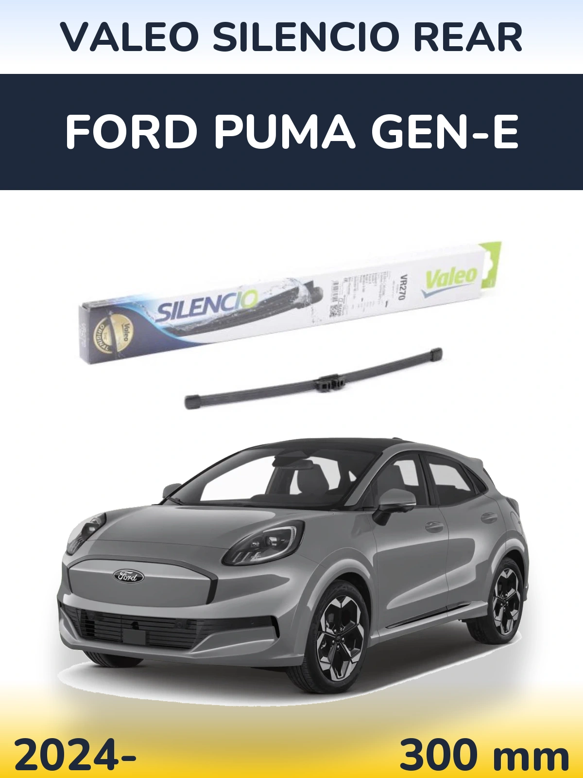 Zadní stěrač Valeo Silencio Rear 280 mm pro Ford Puma Gen-E 2024-2026