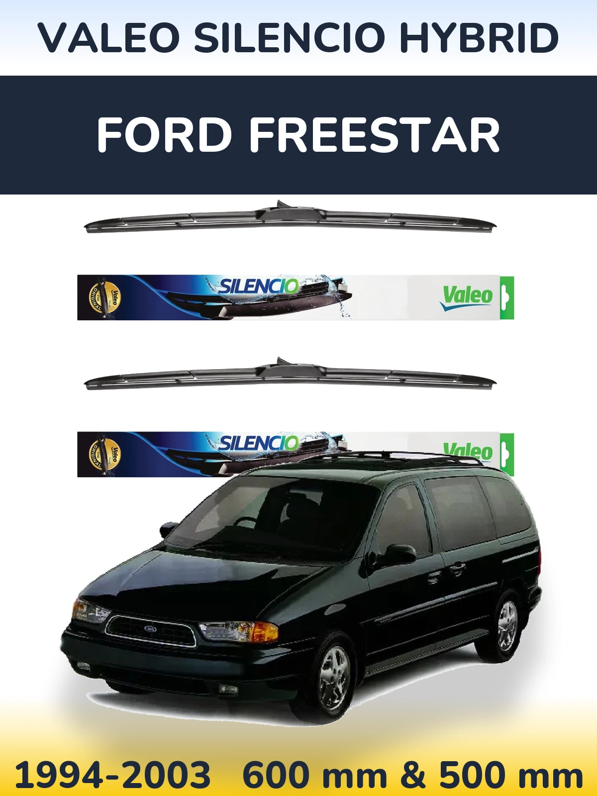 Sada předních stěračů Valeo Silencio Hybrid 600 a 500 mm pro Ford Freestar 1994-2003