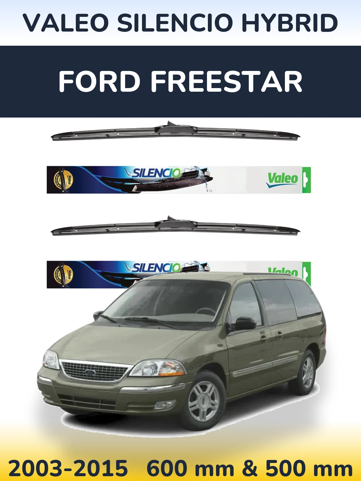 Комплект передніх щіток Valeo Silencio Hybrid 600 & 500 мм для Ford Freestar 2003-2015