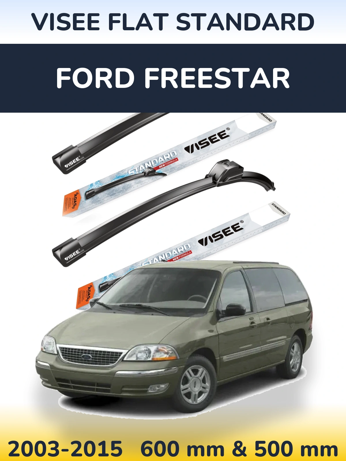 Sada předních stěračů VISEE FLAT STANDARD 600 a 500 mm pro Ford Freestar 2003-2015