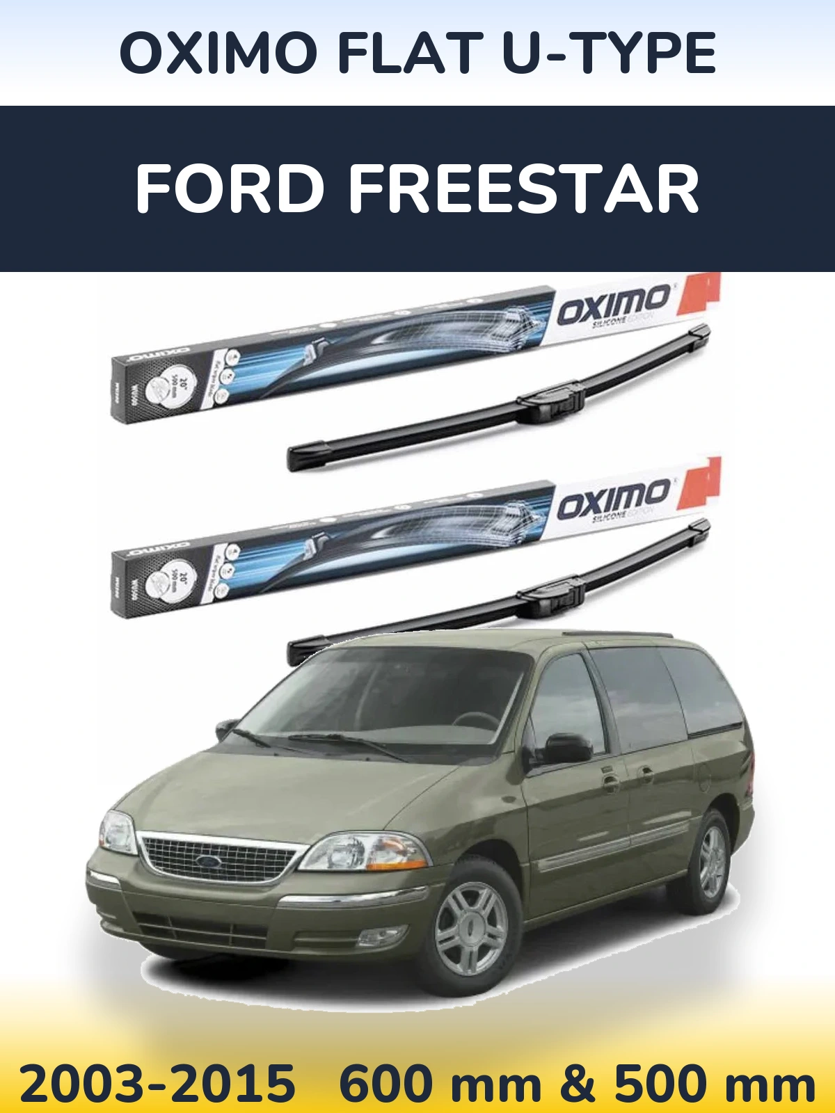 Комплект передніх щіток Oximo Flat U-type 600 & 500 мм для Ford Freestar 2003-2015