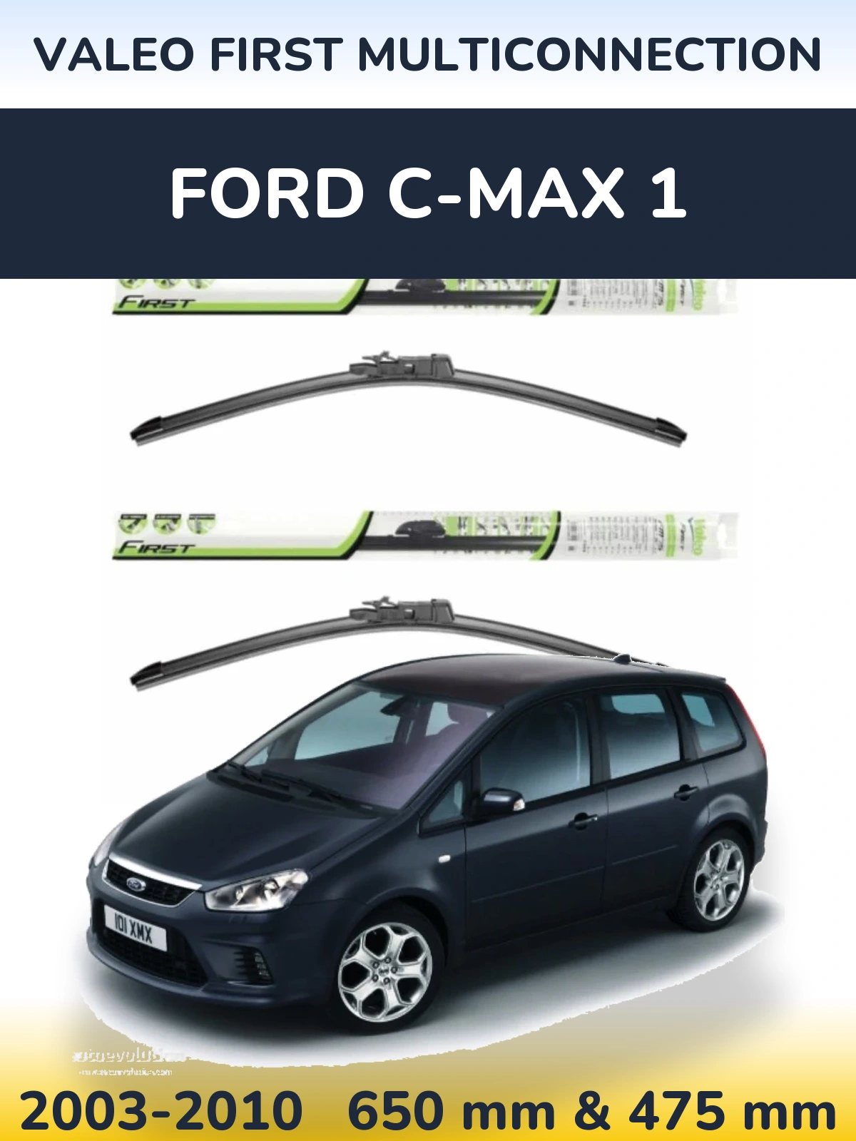 Sada předních stěračů Valeo First MultiConnection 650 a 475 mm pro Ford C-MAX 1 2003-2010