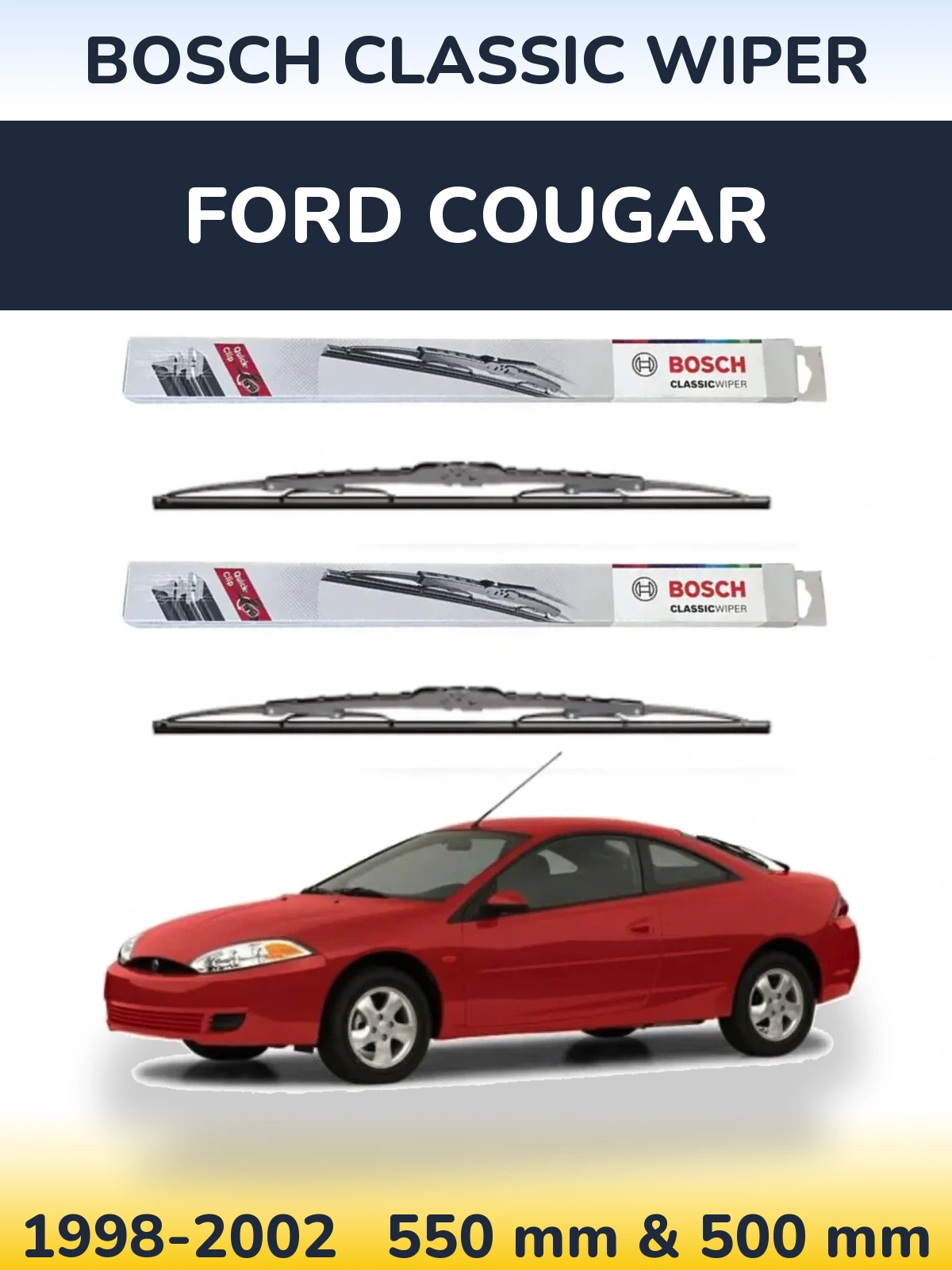 Sada předních stěračů BOSCH Classic Wiper 550 a 500 mm pro Ford Cougar 1998-2002