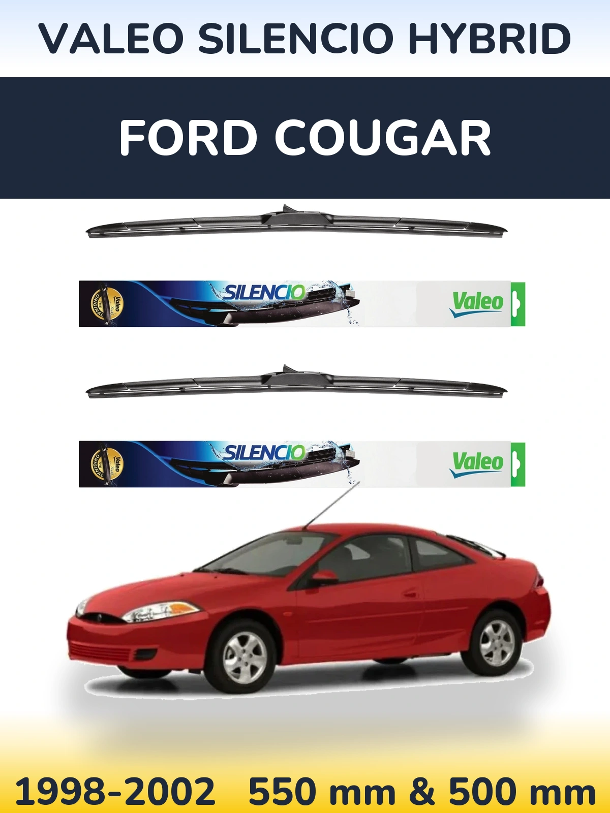 Комплект передніх щіток Valeo Silencio Hybrid 550 & 500 мм для Ford Cougar 1998-2002