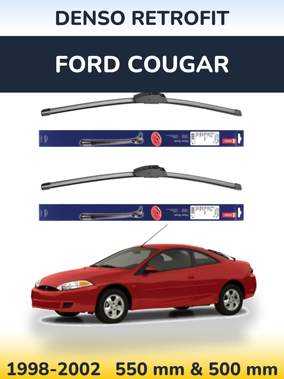 Комплект передніх щіток Denso Retrofit 550 & 500 мм для Ford Cougar 1998-2002
