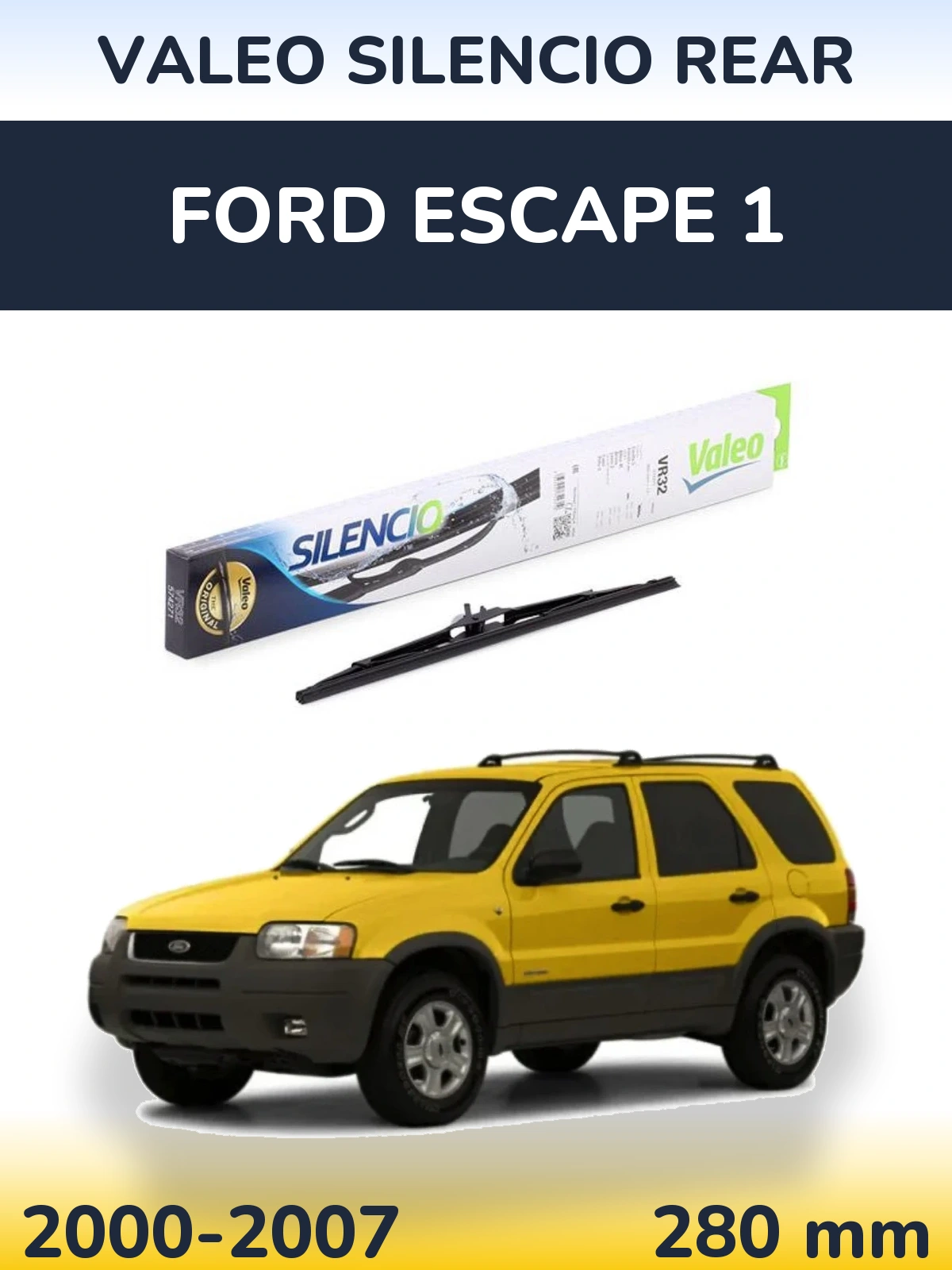 Zadní stěrač Valeo Silencio Rear 280 mm pro Ford Escape 1 2000-2007