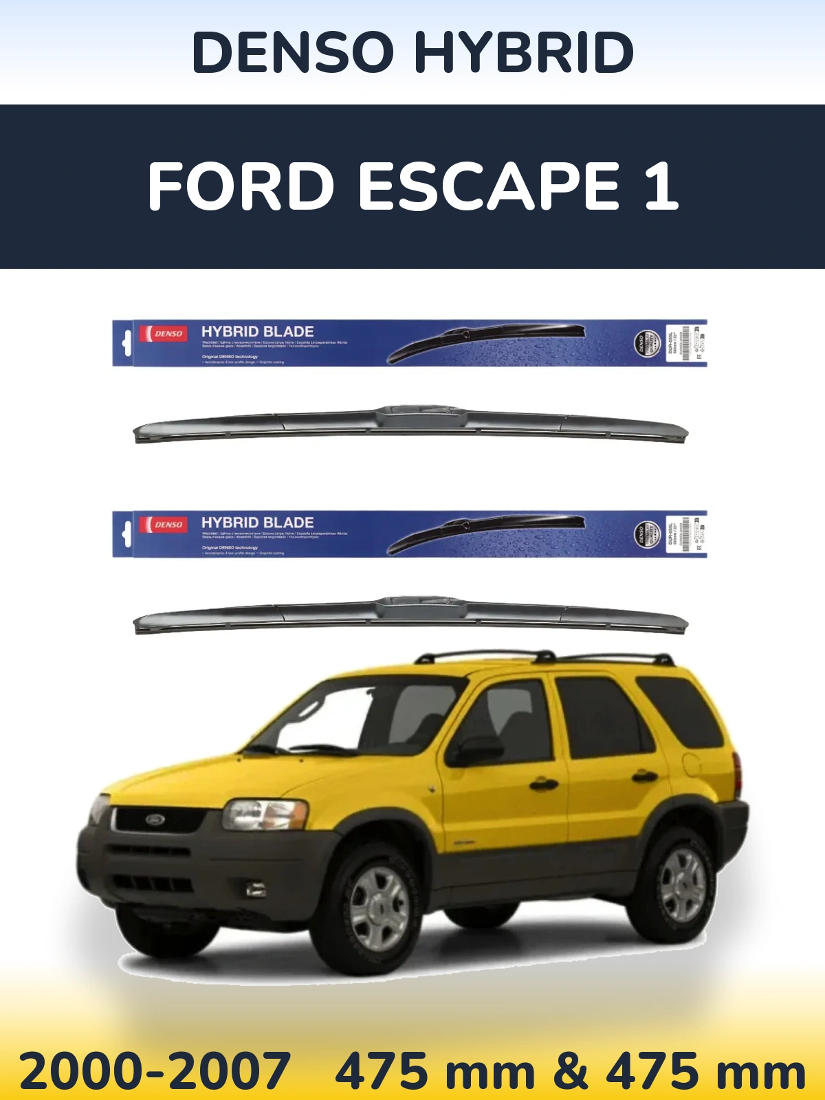 Sada předních stěračů Denso Hybrid 475 a 475 mm pro Ford Escape 1 2000-2007