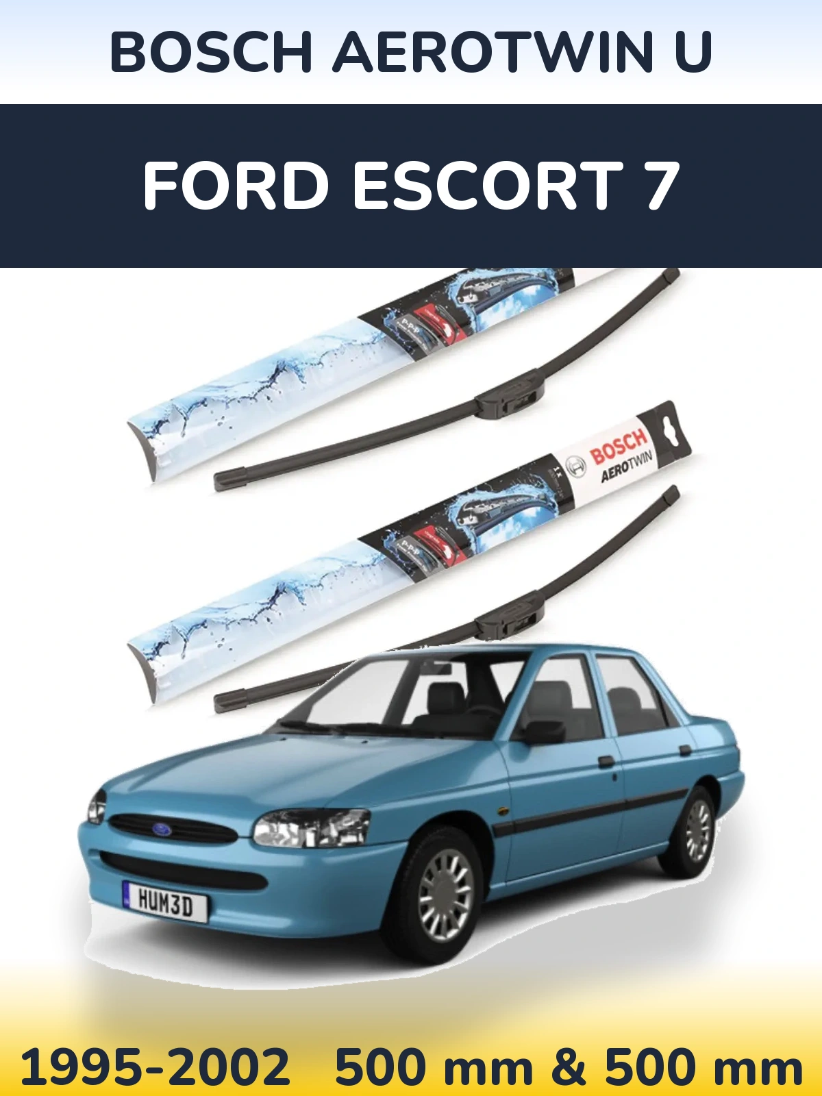 Sada předních stěračů BOSCH AeroTwin U 500 a 500 mm pro Ford Escort 7 1995-2002