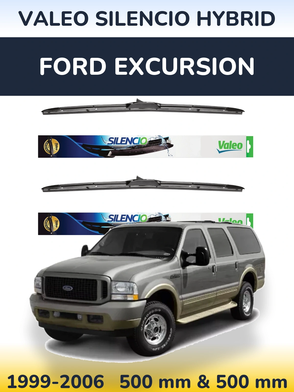 Sada předních stěračů Valeo Silencio Hybrid 500 a 500 mm pro Ford Excursion 1999-2006