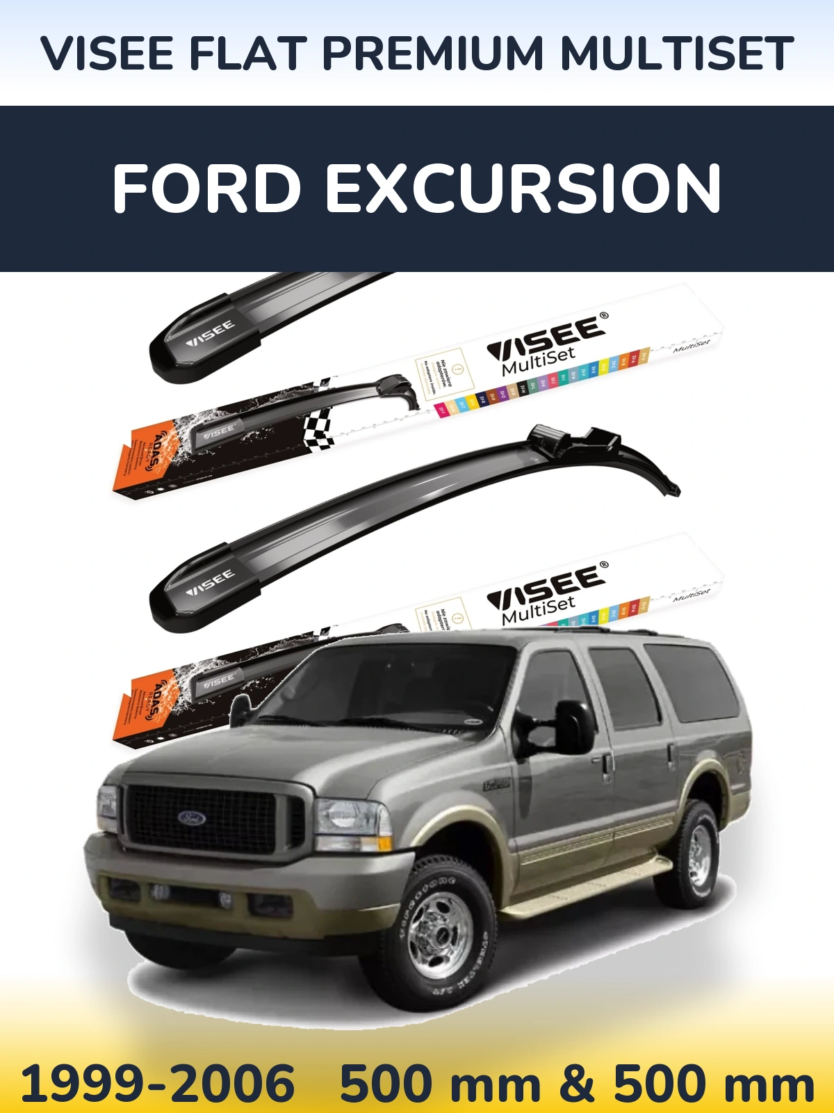 Sada předních stěračů VISEE FLAT PREMIUM MultiSet 500 a 500 mm pro Ford Excursion 1999-2006