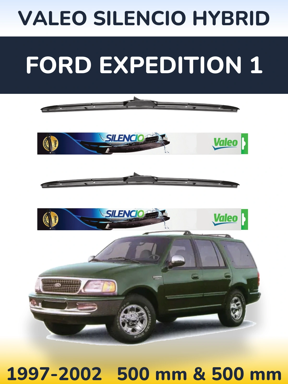 Sada předních stěračů Valeo Silencio Hybrid 500 a 500 mm pro Ford Expedition 1 1997-2002