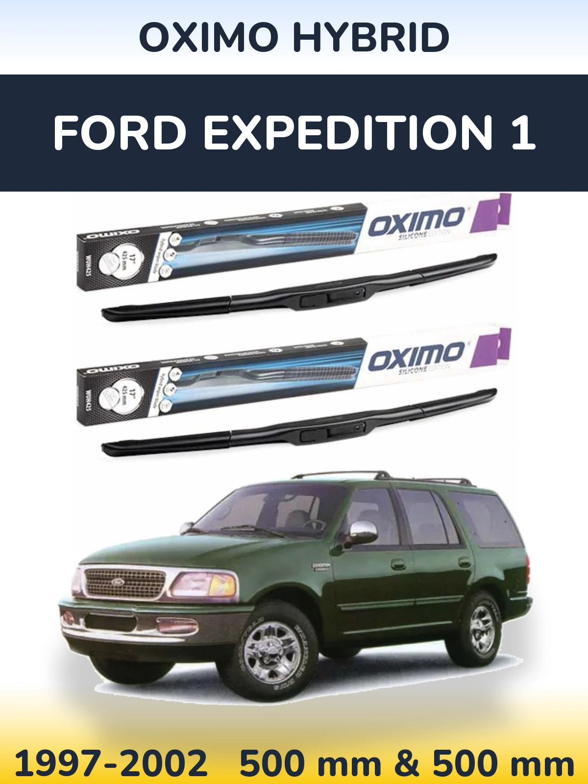 Sada předních stěračů Oximo Hybrid 500 a 500 mm pro Ford Expedition 1 1997-2002