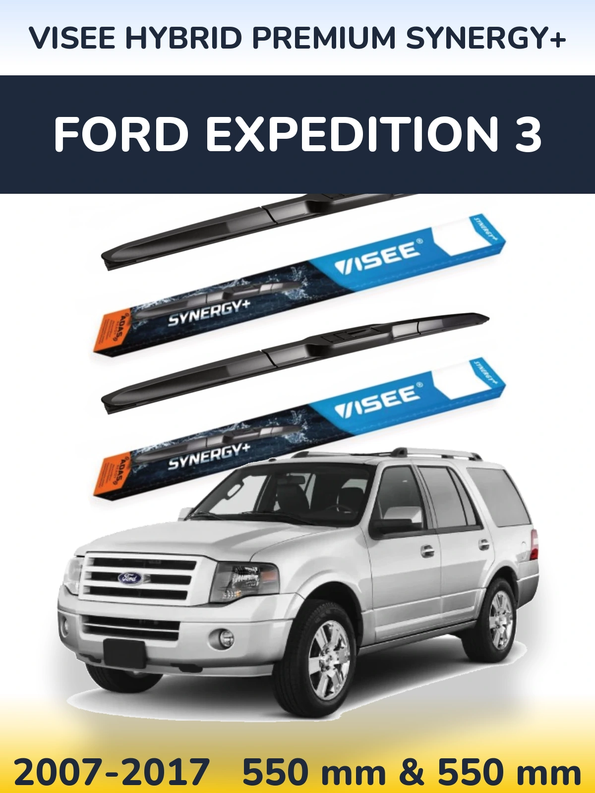 Sada předních stěračů VISEE HYBRID PREMIUM SYNERGY+ 550 a 550 mm pro Ford Expedition 3 2007-2017