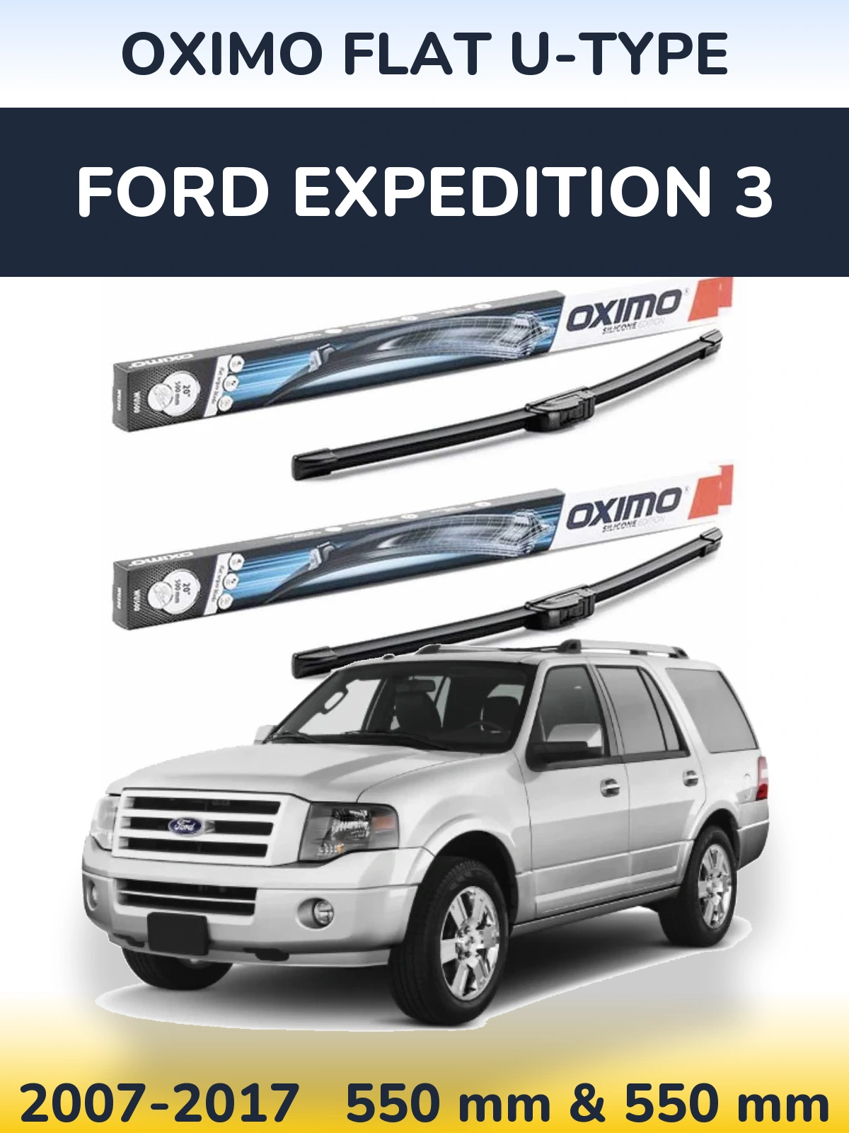 Sada předních stěračů Oximo Flat U-type 550 a 550 mm pro Ford Expedition 3 2007-2017